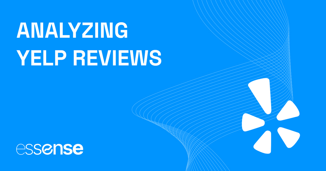 Analyzing Yelp Reviews with Essense